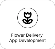 Flower Delivery App Development