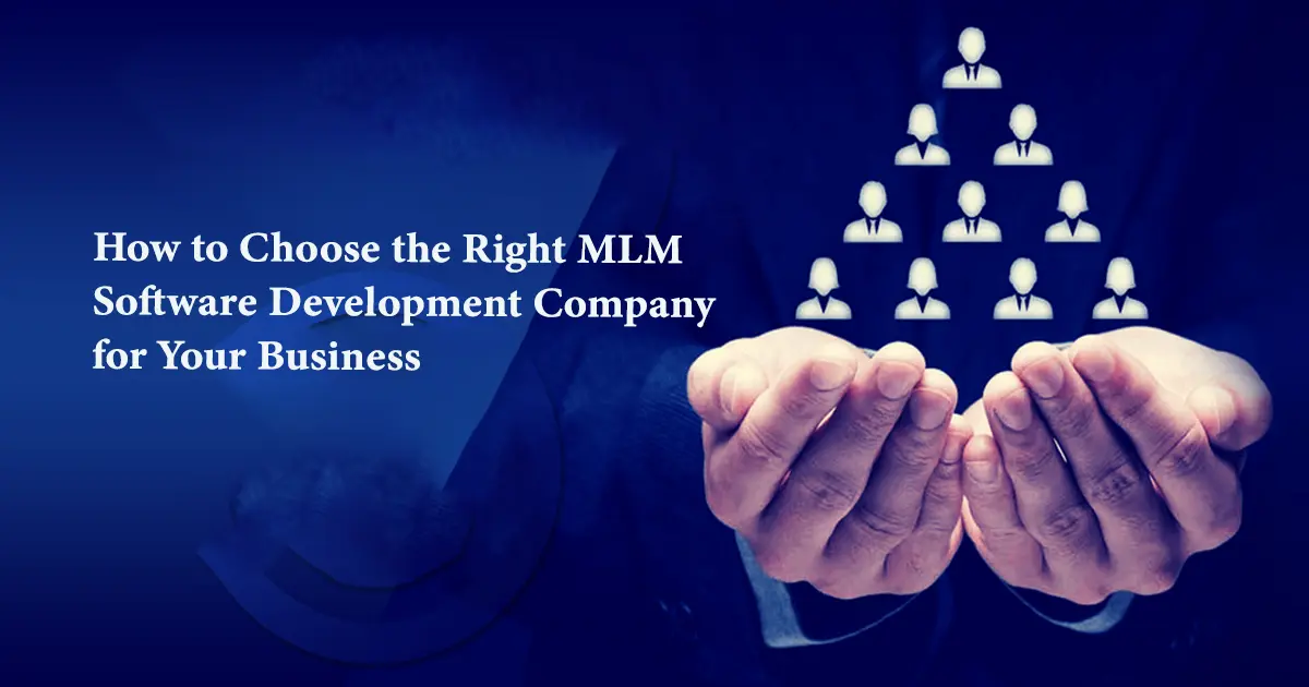 How to Choose an MLM Software Development Company (2026 Guide)
