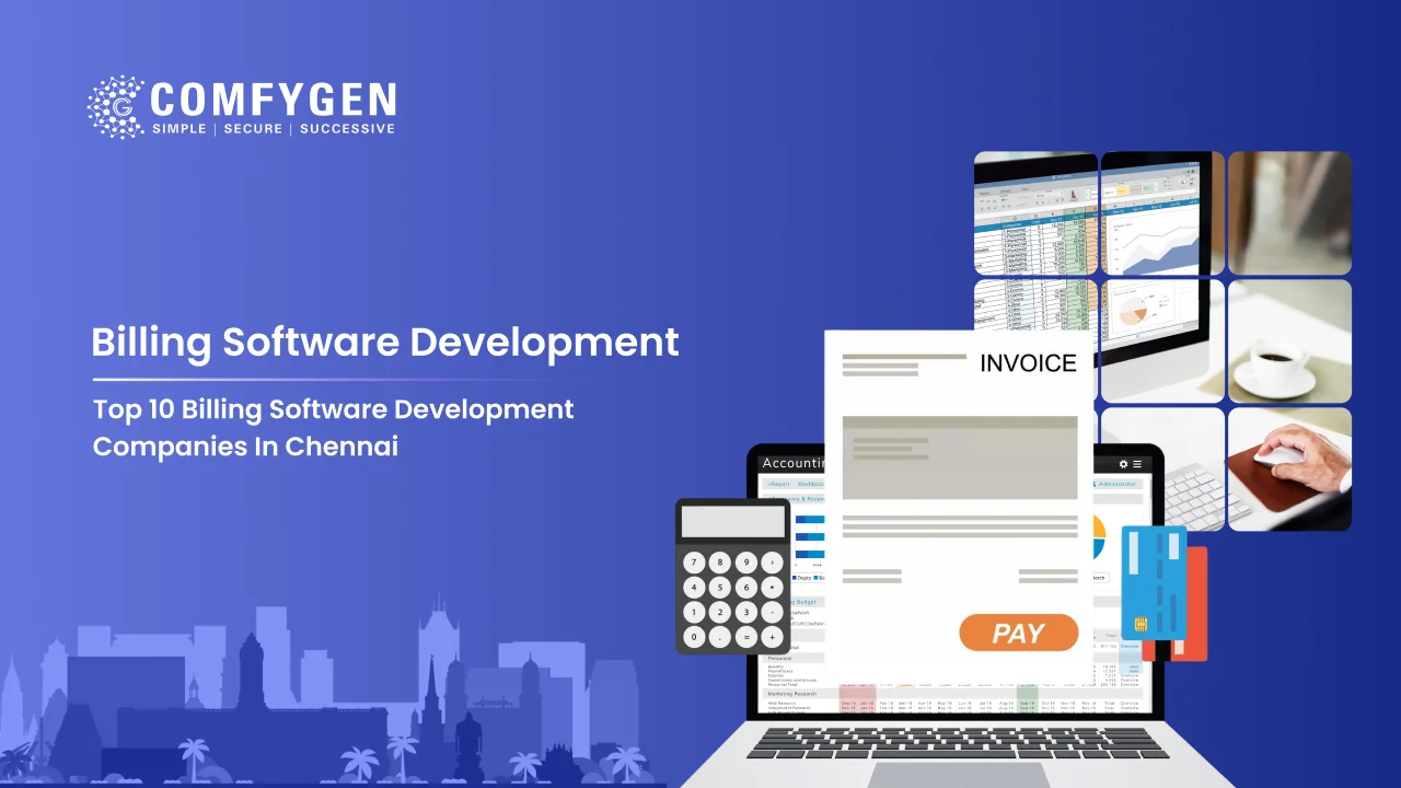 Top Billing Software Development Companies in Chennai