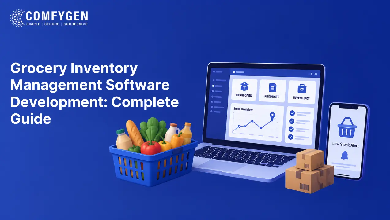 Grocery Inventory Management Software Development: Complete Guide