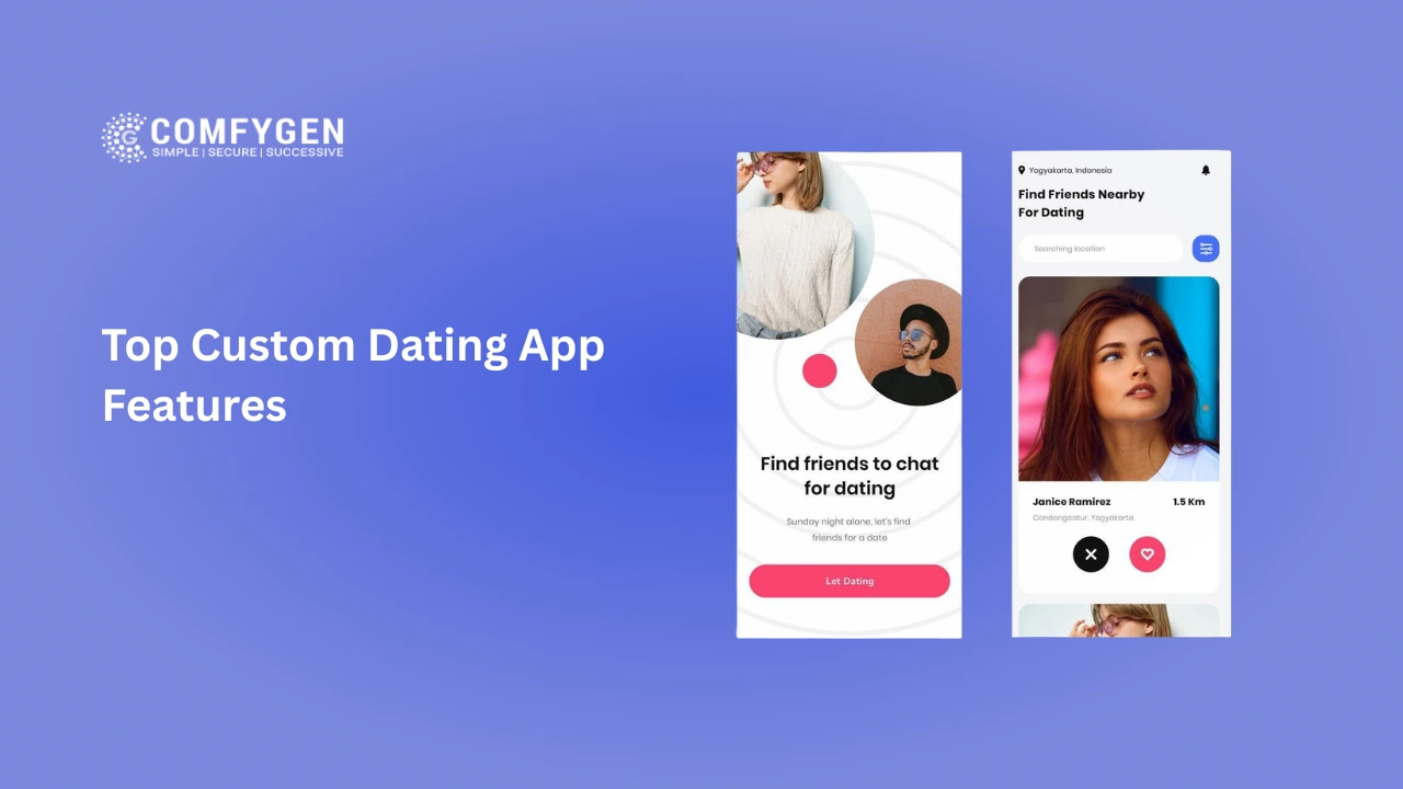 Top Custom Dating App Features: The Complete 2026 Guide to Building an App Users Actually Love