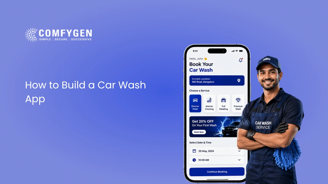 How to Build a Car Wash App in 2026: Features, Steps, and Timeline