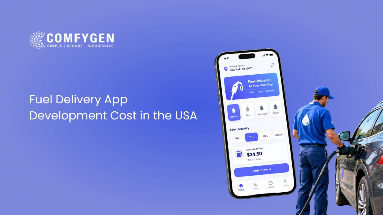 Fuel Delivery App Development Cost in the USA (2026 Breakdown)