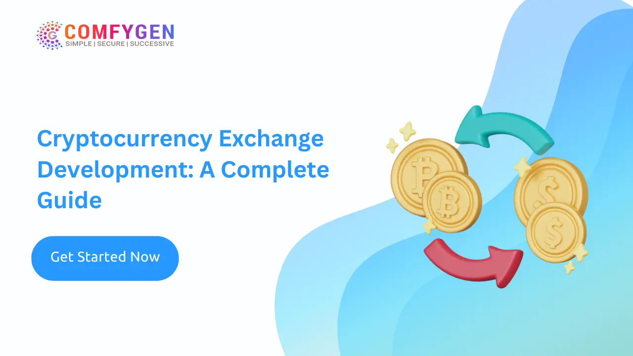 Cryptocurrency Exchange Development A Complete Guides