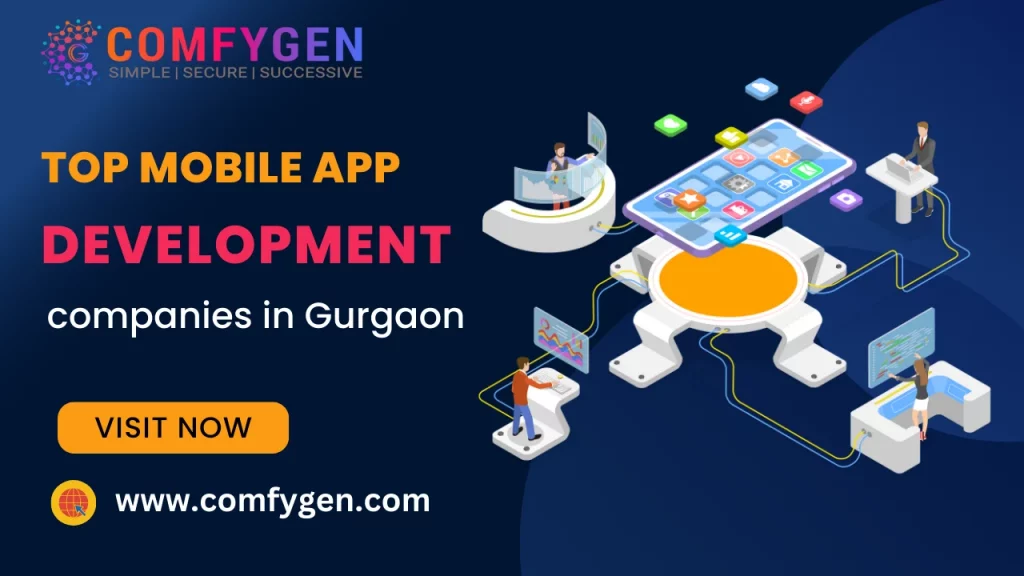 Top mobile app development companies in Gurgaon