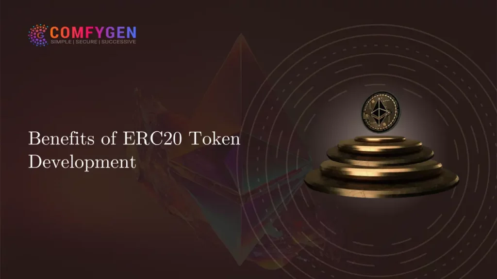 Benefits of ERC20 Token Development