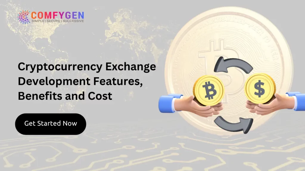 Cryptocurrency Exchange Development Features, Benefits and Costs