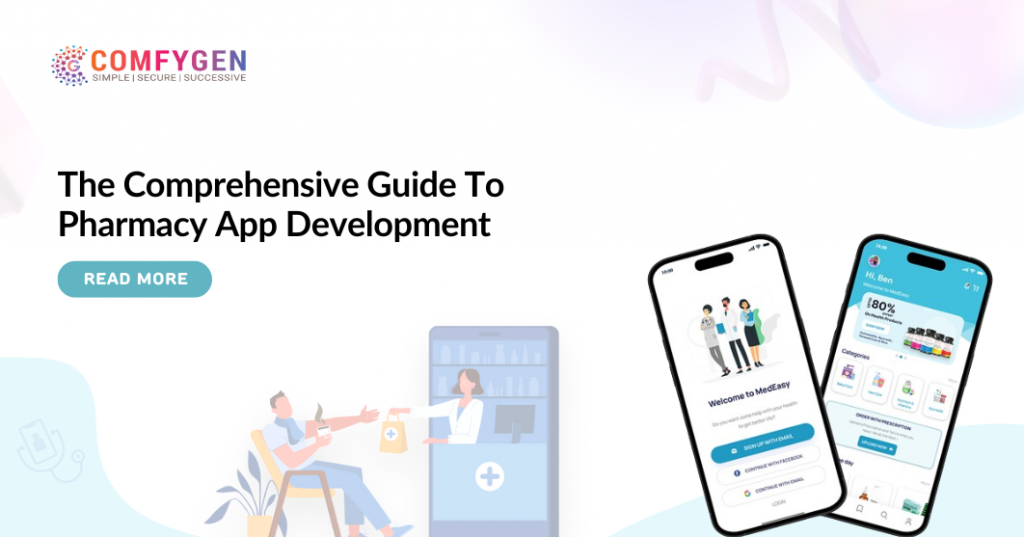 Comprehensive Guide To Pharmacy App Development