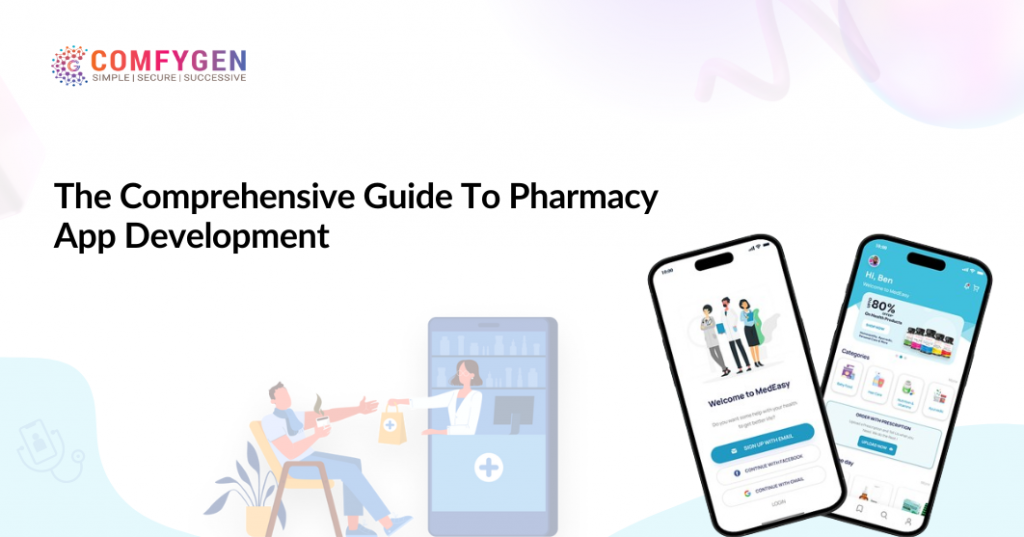 Guide To Pharmacy App Development