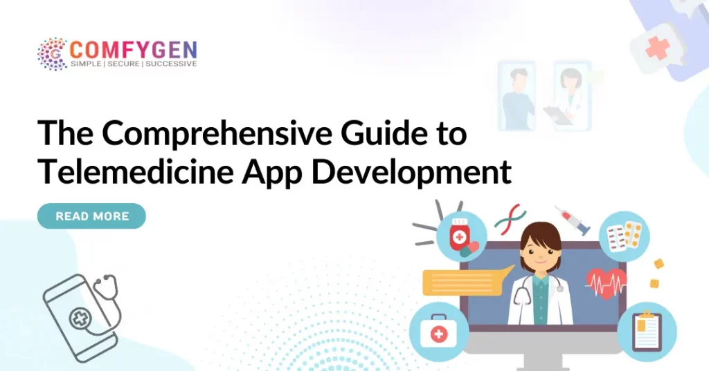 Guide to Telemedicine App Developments