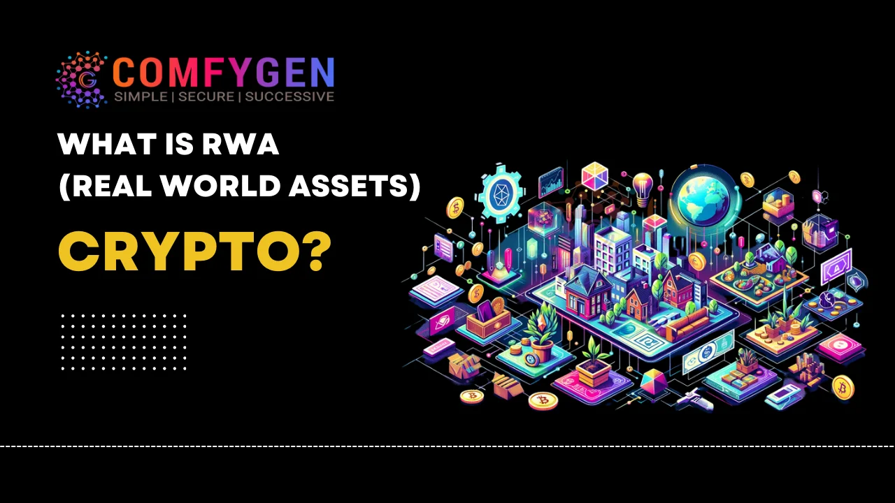 What is RWA (Real World Assets) Crypto (2)