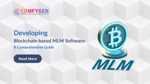 Developing a Blockchain-based MLM Software A Comprehensive Guide