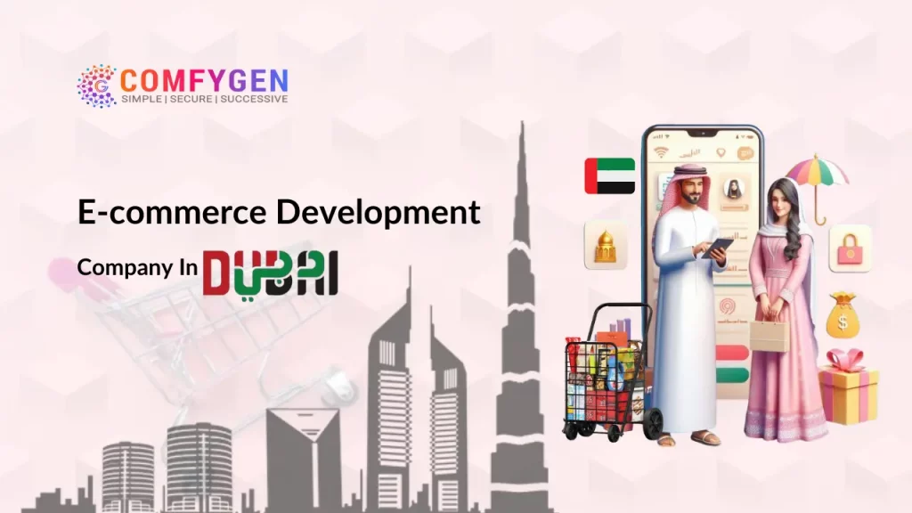 E-commerce Development Company in Dubai