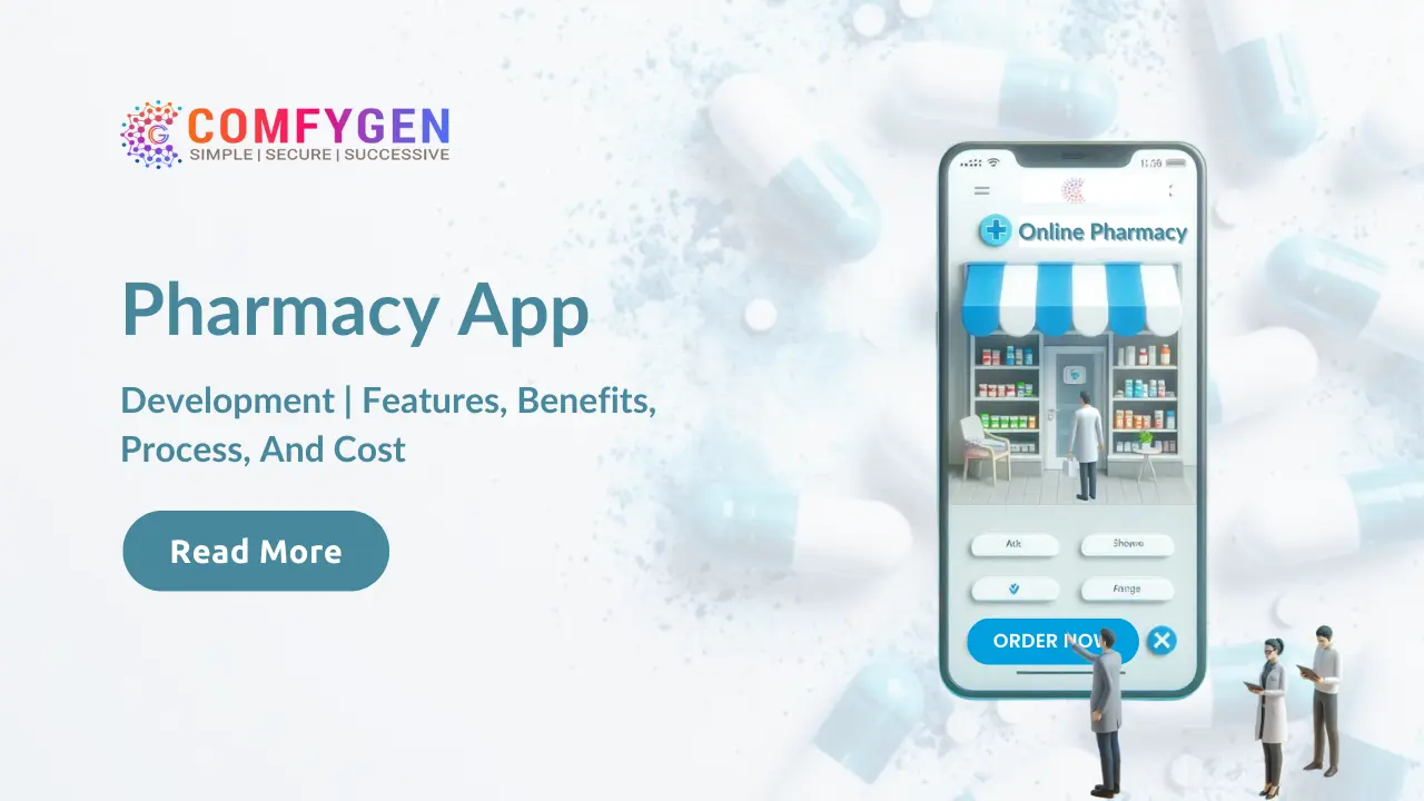 Online Pharmacy App Development Features, Benefits, Process, and Cost