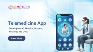 Telemedicine App Development Benefit, Process, Features and Cost