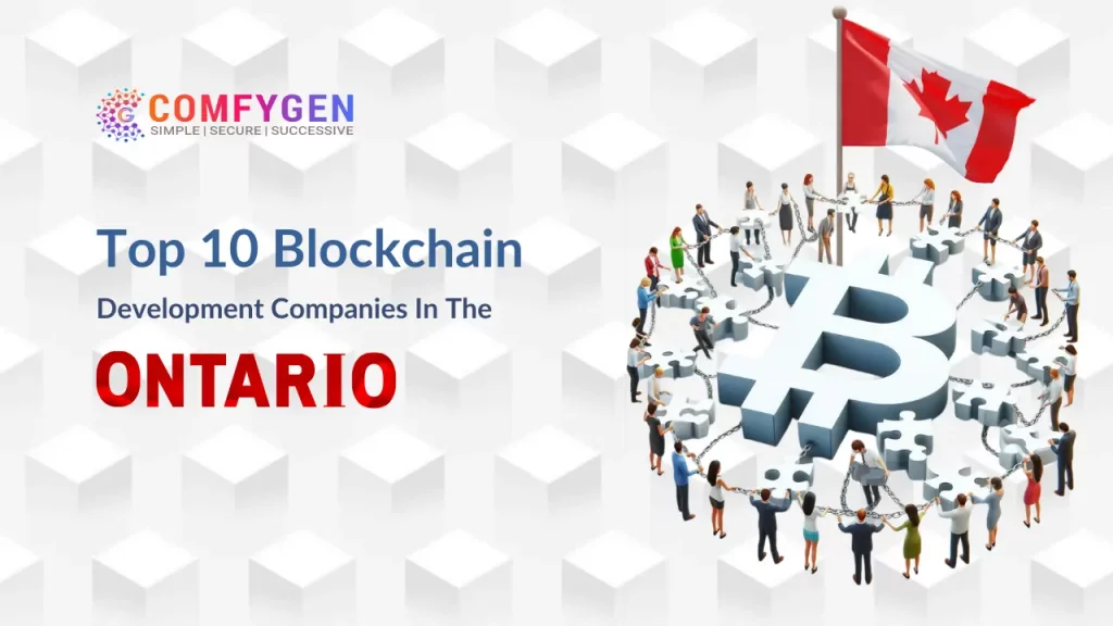 Top 10 Blockchain Development Companies In Ontario