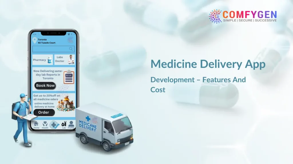 Medicine Delivery App Development