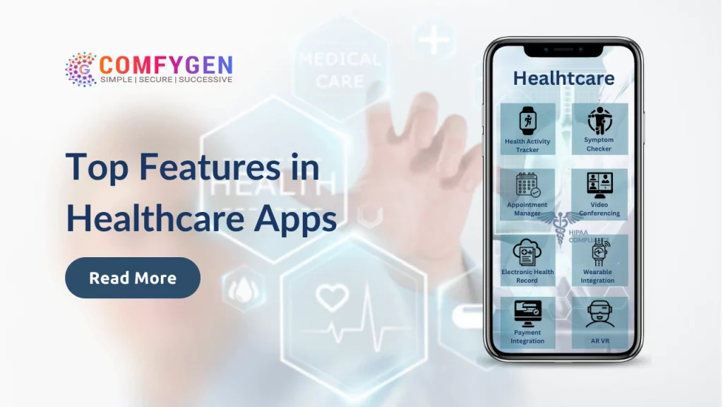 Top Features in Healthcare Apps