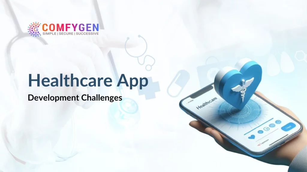 healthcare app development challenges