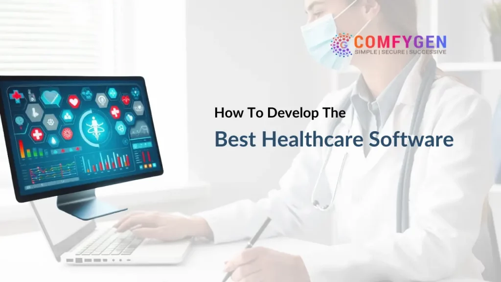 develop healthcare software