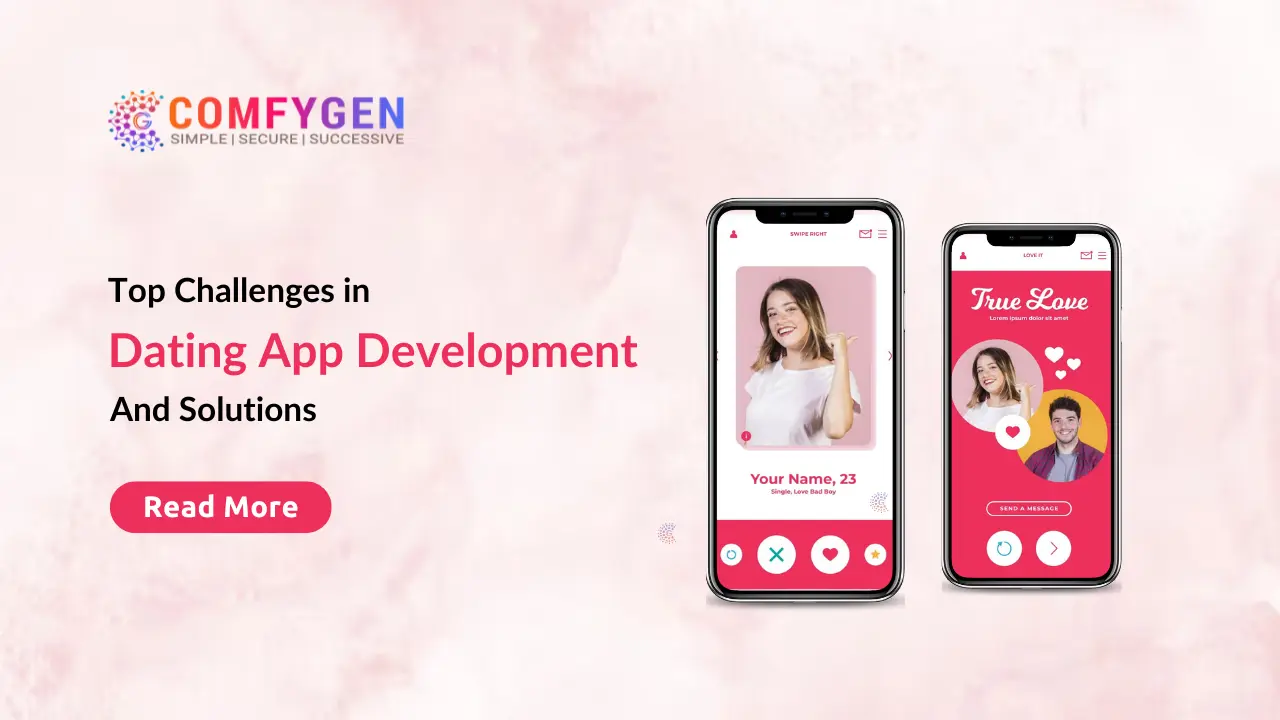 Top Challenges in Dating App Development and How to Overcome Them