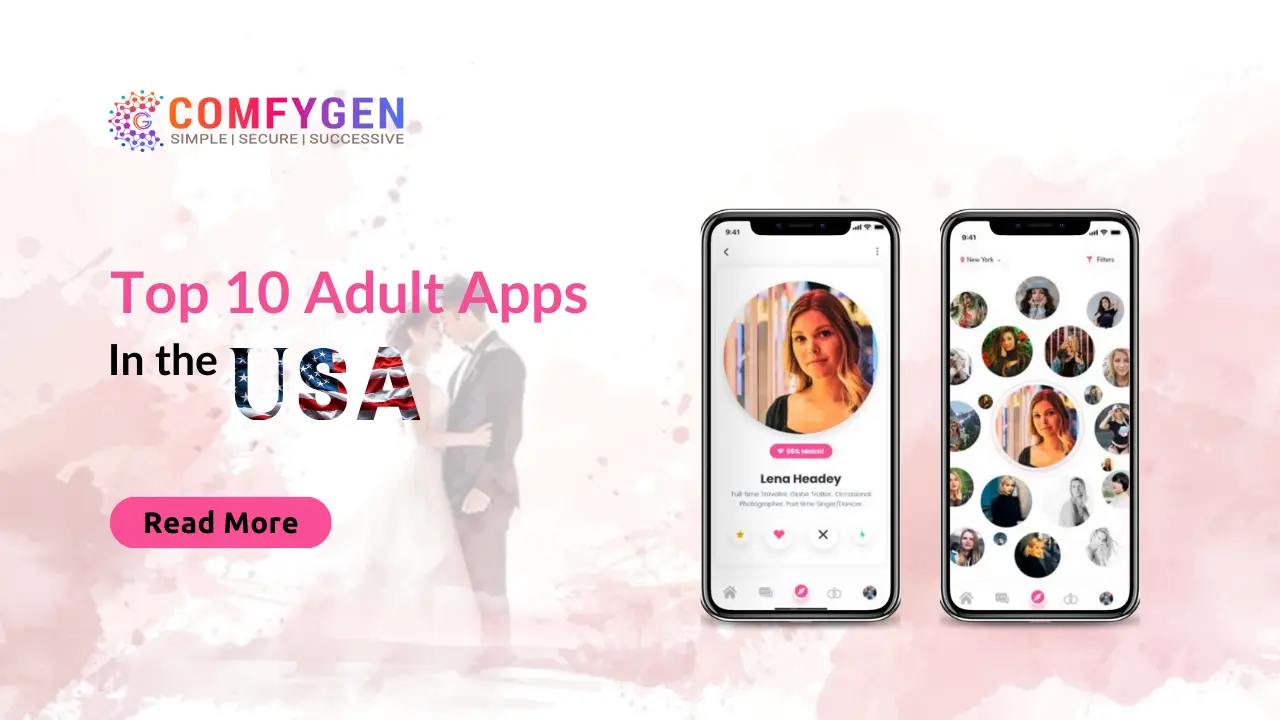 Top 10 Adult Apps In The USA | Hire Adult Dating App Development Company